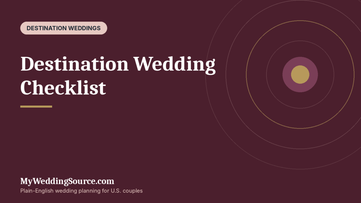 Destination Wedding Checklist: What to Do, When to Do It, and What Couples Forget: MyWeddingSource.com guide cover