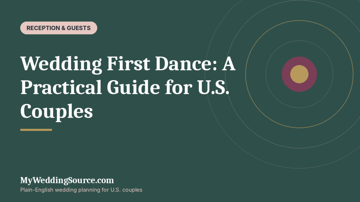 Wedding First Dance: A Practical Guide for U.S. Couples: MyWeddingSource.com guide cover