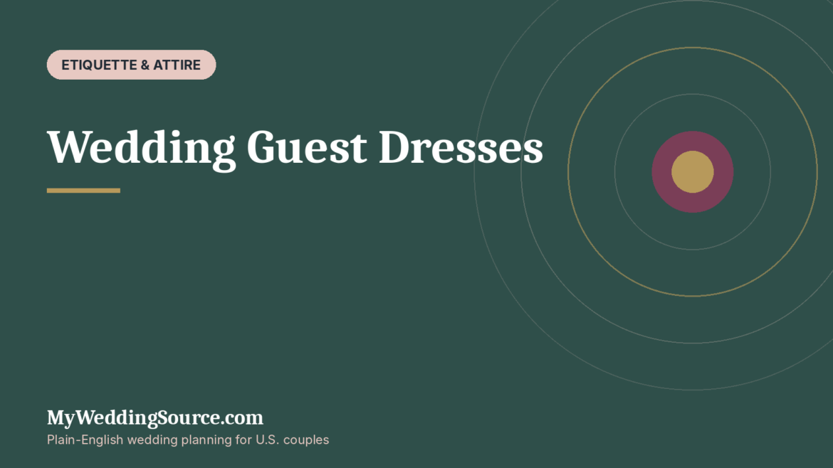 Wedding Guest Dresses: What to Wear, What to Avoid, and How to Shop Smarter: MyWeddingSource.com guide cover