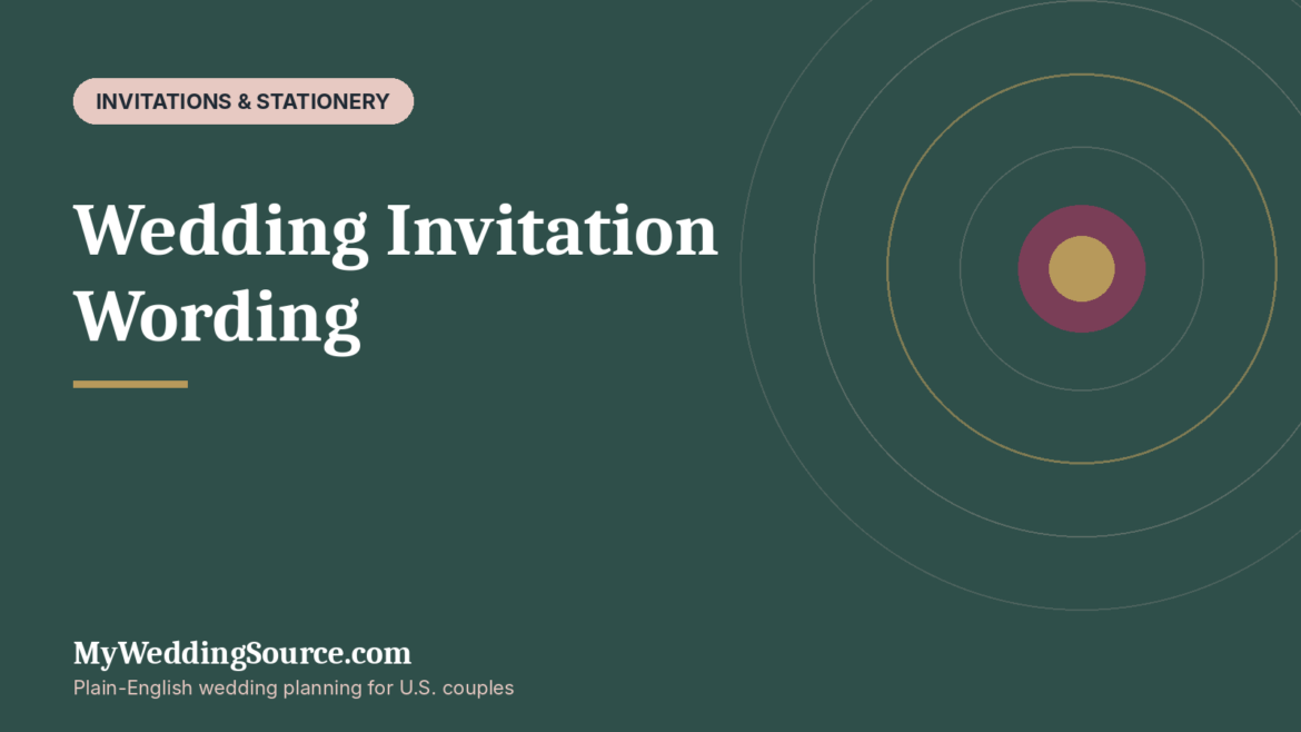 Wedding Invitation Wording: Clear Examples for Invitations, Websites, and Guest Messages: MyWeddingSource.com guide cover