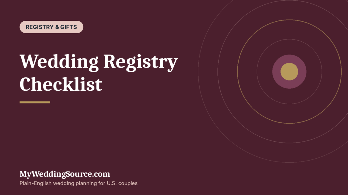 Wedding Registry Checklist: The Practical List From First Booking to Final Week: MyWeddingSource.com guide cover
