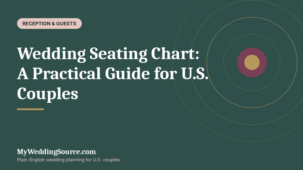 Wedding Seating Chart: A Practical Guide for U.S. Couples: MyWeddingSource.com guide cover